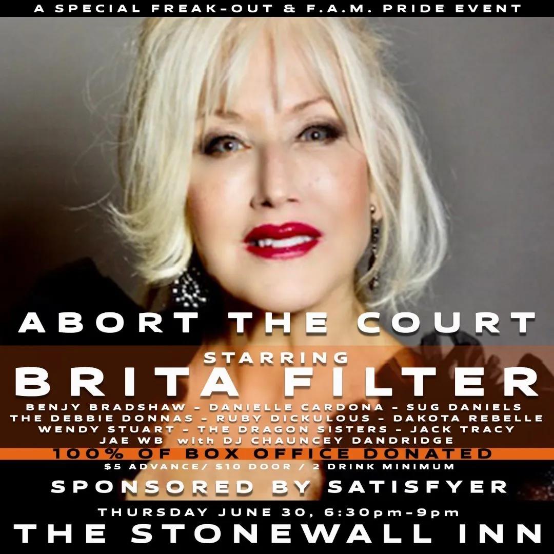 Wendy Stuart To Perform At Abort The Court Abortion Rights Fundraiser At Stonewall Inn Headlined By Brita Filter June 30th, 2022