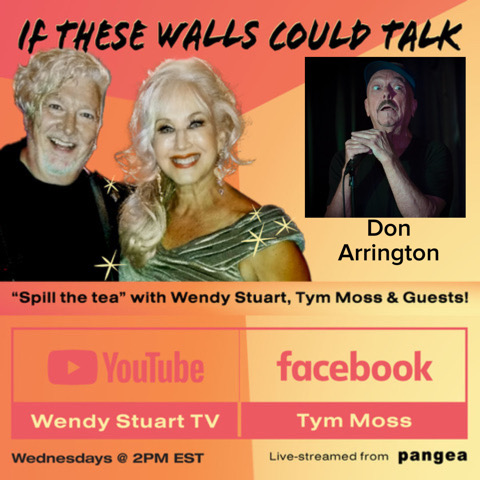 Don Arrington Guests On “If These Walls Could Talk” With Hosts Wendy Stuart and Tym Moss Wednesday, October 4th, 2023