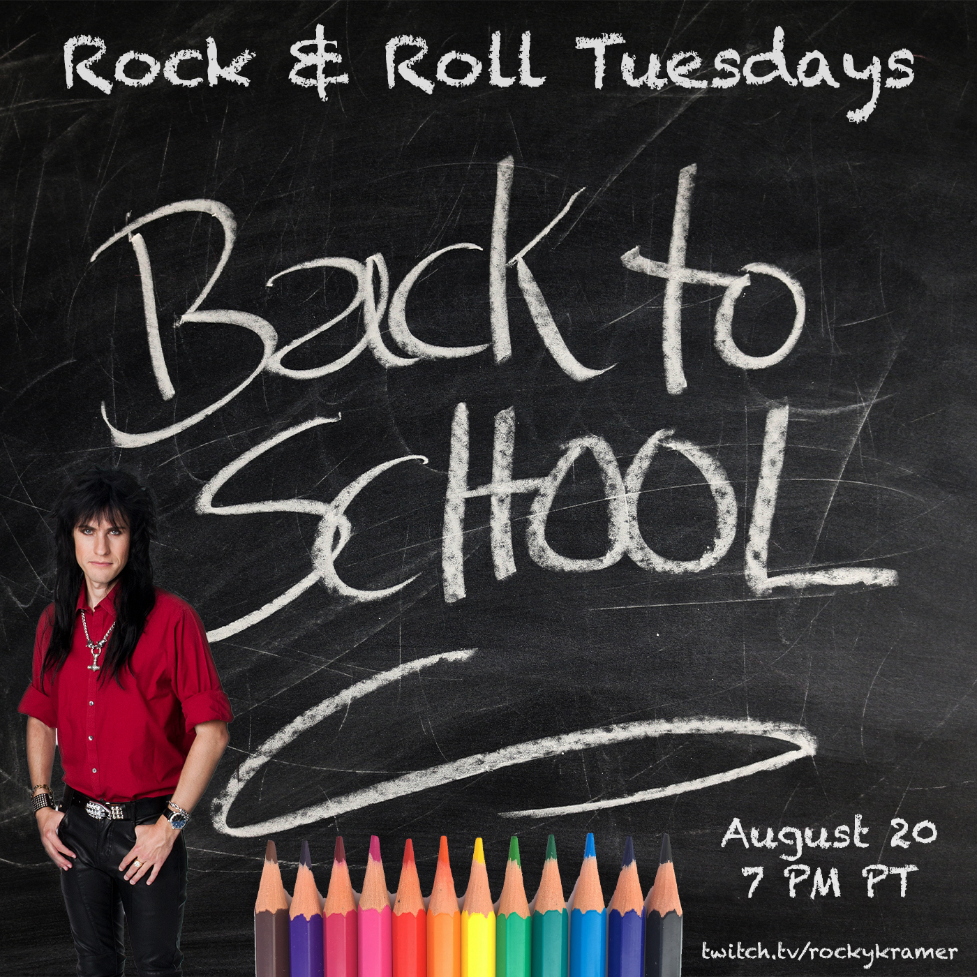 Rocky Kramer’s Rock & Roll Tuesdays Presents “Back to School” On Tuesday August 20th, 2024, 7 PM PT on Twitch