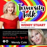 Wendy Cole Guests On TriVersity Talk With Host Wendy Stuart 7 PM ET Wednesday September 18th, 2024 