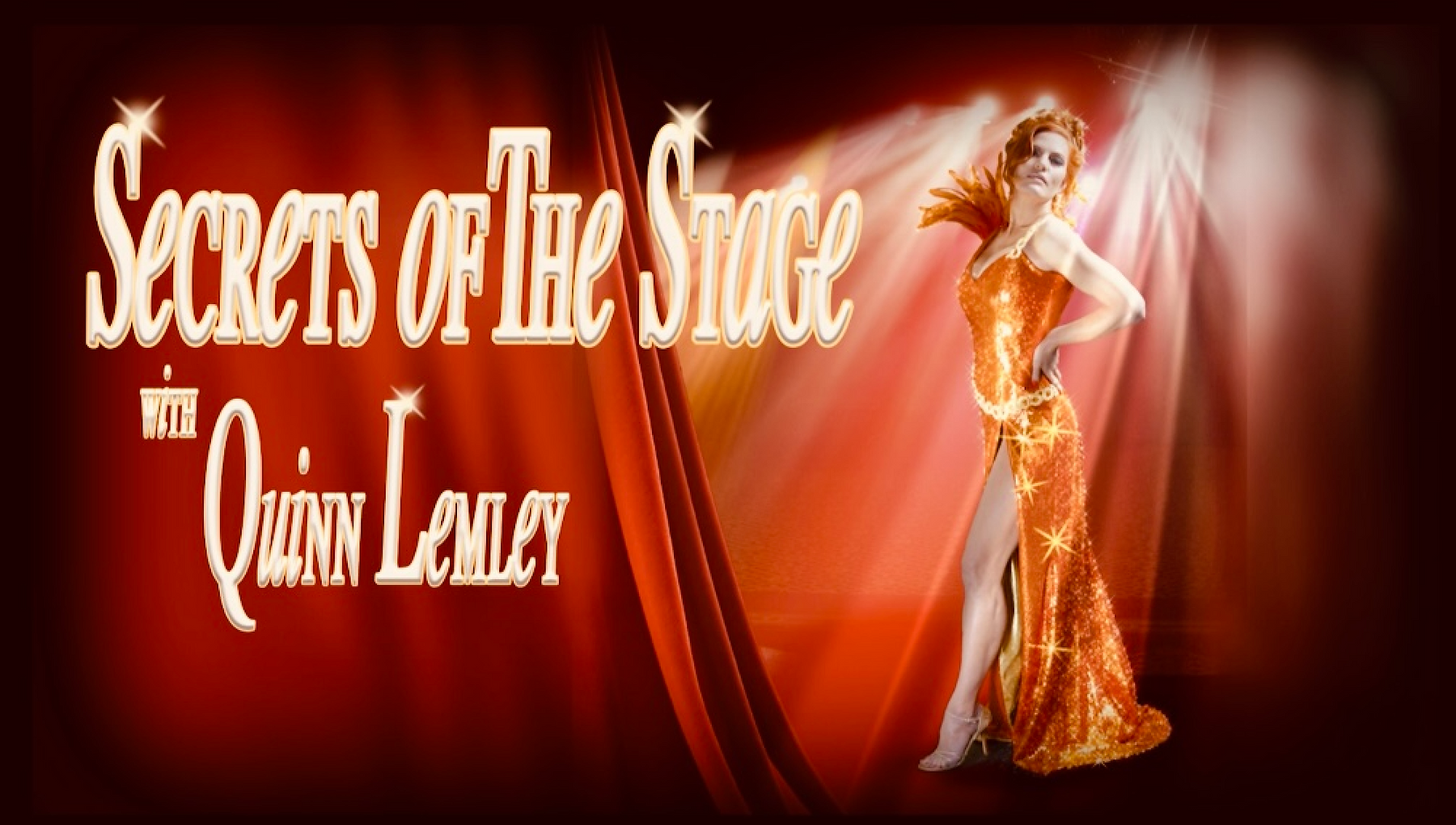 Sir Gary Kong Guests On “Secrets of the Stage” Hosted By Quinn Lemley 