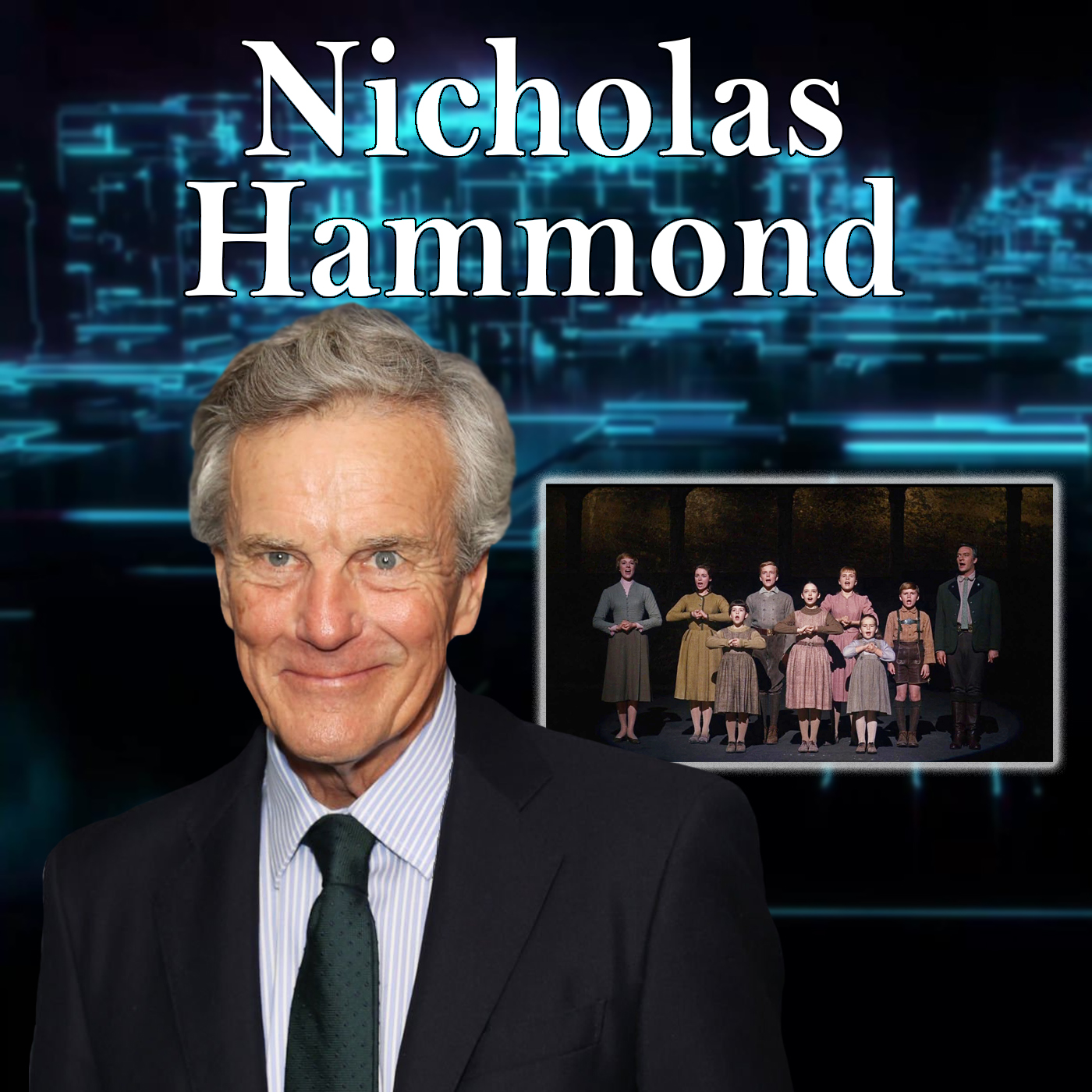 Renowned Actor Nicholas Hammond (Friedrich in “The Sound of Music”) Guests On Harvey Brownstone Interviews 