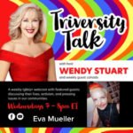 Eva Mueller Guests On TriVersity Talk With Host Wendy Stuart 7 PM ET Wednesday, July 8th, 2026 