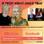 Liz Thomson and Cliff Pearson To Guest On “If These Walls Could Talk” with Hosts Wendy Stuart and Tym Moss, Wednesday, September 23rd, 2026